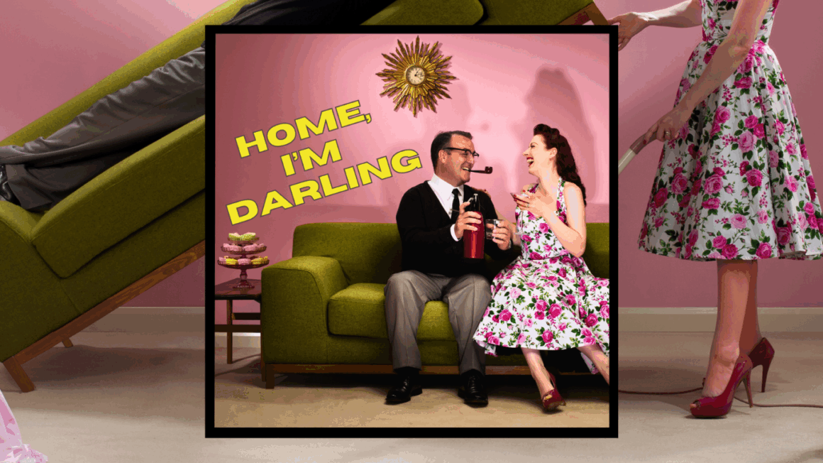 Home, I’m Darling