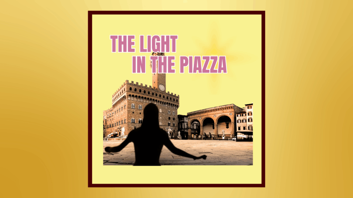 The Light in the Piazza