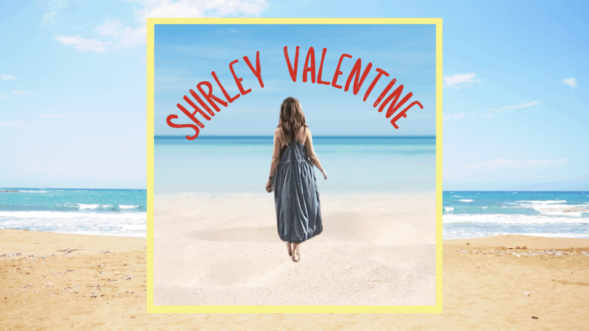 Shirley Valentine